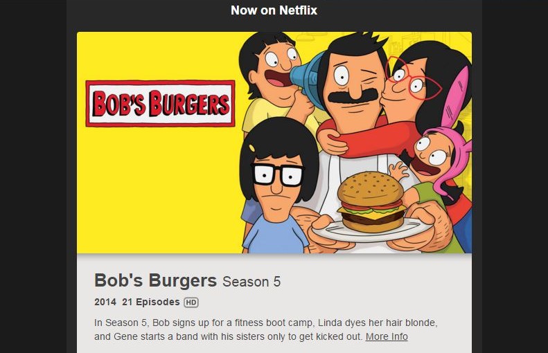 <em>Season 5 of Bobs Burgers is On Netflix</em>