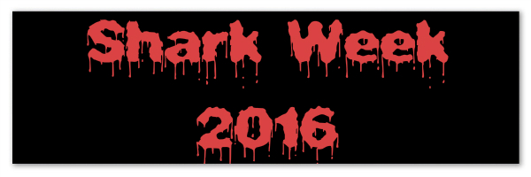 <em>Shark Week 2016 – A Roundup</em>