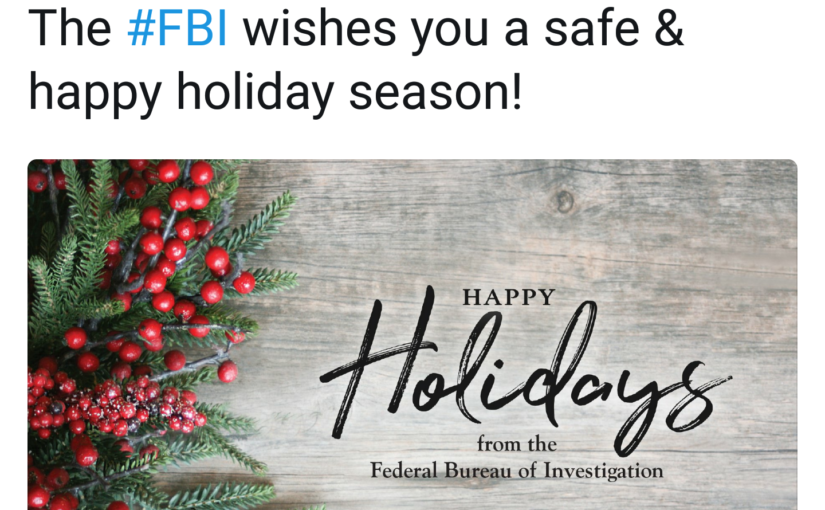 The FBI Commits a Crime by Saying Happy Holidays